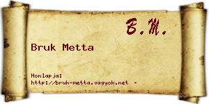Bruk Metta névjegykártya